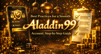 Best Practices for Using Aladdin99 Smoothly